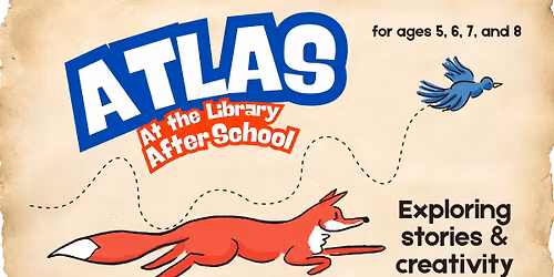ATLAS: At The Library After School!