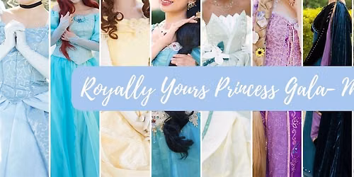 Royally Yours Princess Gala- McKinney
