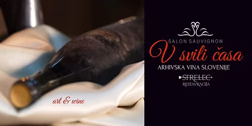 V SVILI \u010cASA \/\/ ARHIVSKA VINA SLOVENIJE
