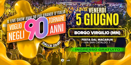 Voglio Tornare Negli Anni 90 \u00ae  \u2022 Cappelletta di Borgo Virgilio (MN) 