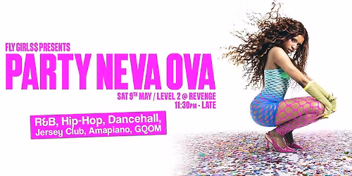 Confession x PARTY NEVA OVA @ Revenge