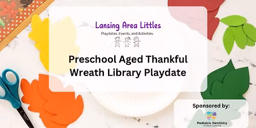 Preschool Aged Thankful Wreath Craft Library Playdate