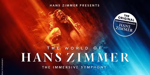 The World of Hans Zimmer: The Immersive Symphony | Graz