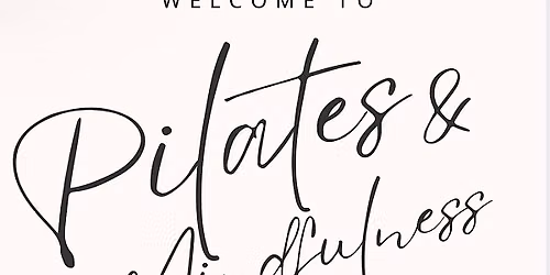 Pilates and Mindfulness