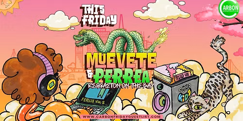 Este Viernes \u2022 Mu\u00e9vete y Perrea @ Carbon Lounge \u2022 FREE GUEST LIST