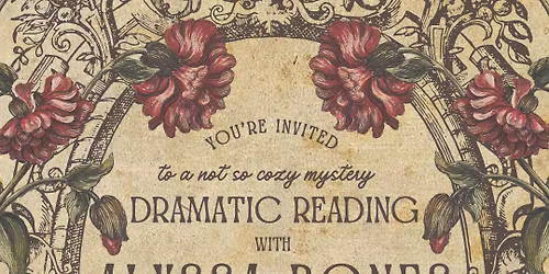 A Not So Cozy Mystery Dramatic Reading w\/ Alyssa Bones