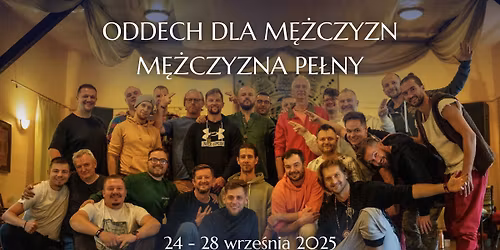 Oddech dla M\u0119\u017cczyzn. M\u0119\u017cczyzna Pe\u0142ny.