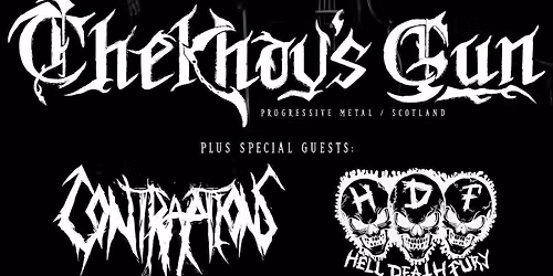 Chekhov's Gun \/ Contraptions \/ Hell Death Fury