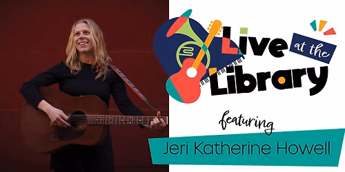 Live at the Library: Jeri Katherine Howell