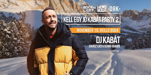 DRK | KELL EGY J\u00d3 KAB\u00c1T PARTY 2