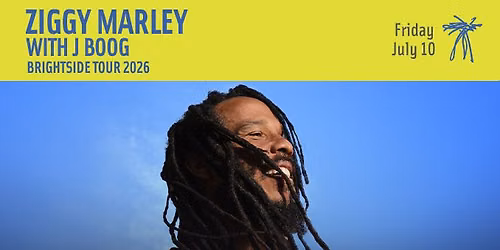 Ziggy Marley with J Boog - Brightside Tour 2026