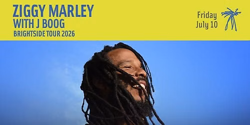 Ziggy Marley with J Boog - Brightside Tour 2026