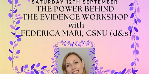 Th Power Behind the Evidence Workshop with Federica Mari CSNU (d&c)