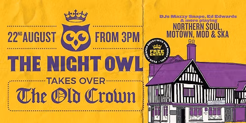 The Night Owl Takeover The Old Crown