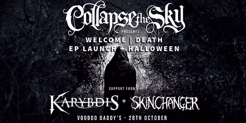 Collapse The Sky + Karybdis, Skinchanger