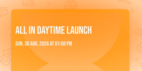 All In daytime Launch 