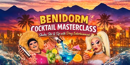 COCKTAIL MASTERCLASSES @ The Benidorm Bar, Liverpool - 17TH SEPTEMBER