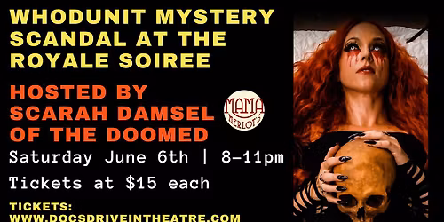 Whodunit M**der Mystery Scandal at the Royale Soiree