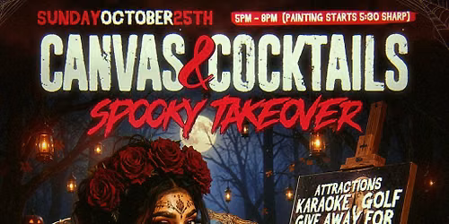 Canvas & Cocktails: Spooky Takeover