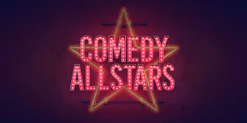 Comedy Allstars at Punch Line Houston