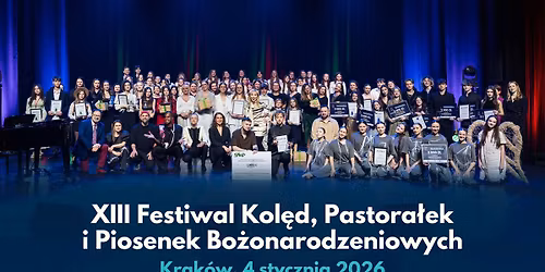 XIII Festiwal Kol\u0119d, Pastora\u0142ek i Piosenek Bo\u017conarodzeniowych