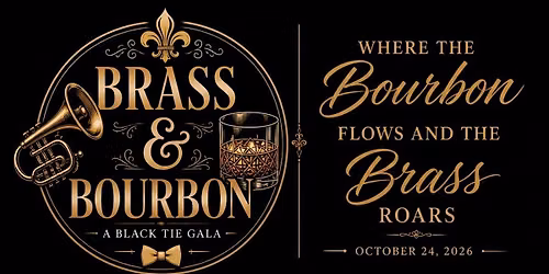Brass & Bourbon: A Black Tie Gala