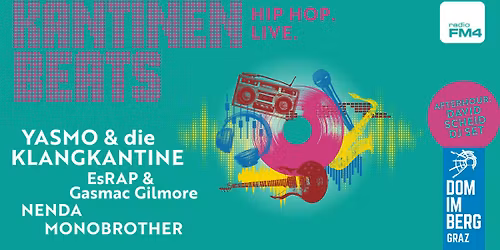 KANTINENBEATS Hip Hop. Live. \u2022 Dom im Berg, Graz