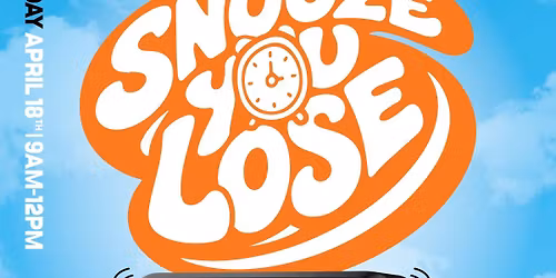 Snooze You Lose: The 9AM Morning R & B Party