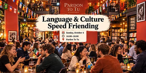 \ud83c\udf0f\ud83d\udcac Language & Culture Speed Friending \ud83e\udd1d - October \ud83c\udf42