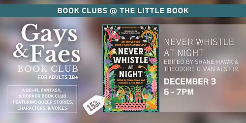 Gays & Faes Book Club: Never Whistle At Night