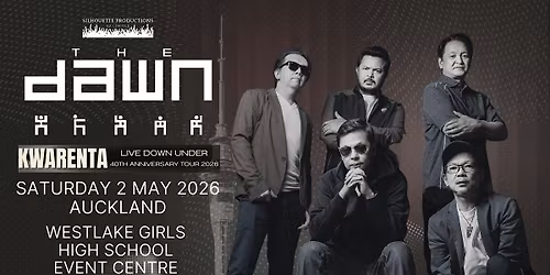 The Dawn: KWARENTA Live in Auckland 2026