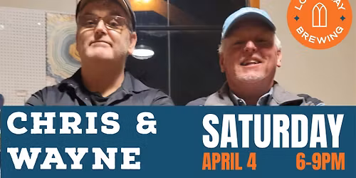 Chris & Wayne Live at Long Way!