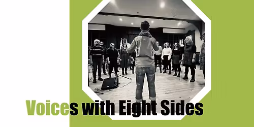 Voices With Eight Sides