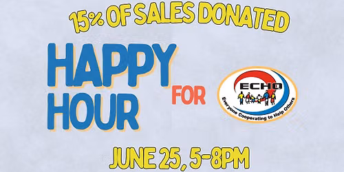 Happy Hour for ECHO, Inc!