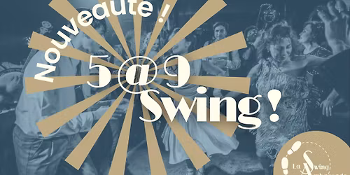 Nouveaut\u00e9 - LES 5 @ 9 SWING !