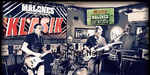 Malones SAT OCT 25th: *KlasiK* Party Rock!