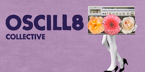 Oscill8 Collective