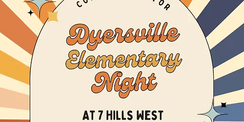 Dyersville Elementary Night at 7Hills West