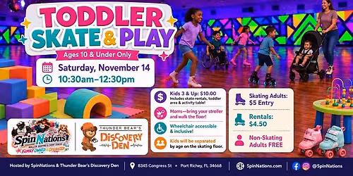 Toddler Skate & Play \u2022 10:30am - 12:30pm