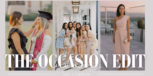 MARA x CARDIGAN | The Occasion Edit for Brides & Grads