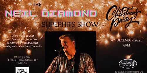 The Neil Diamond Superhits Dinner & Show Christmas Party