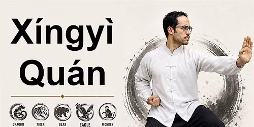 Xingyi martial arts Free Class Aug 29