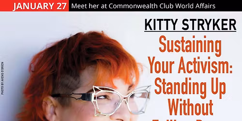 Kitty Stryker on Sustaining Your Activism: Standing Up Without Falling Down