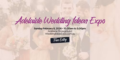 2026 Adelaide Summer Wedding Ideas Expo