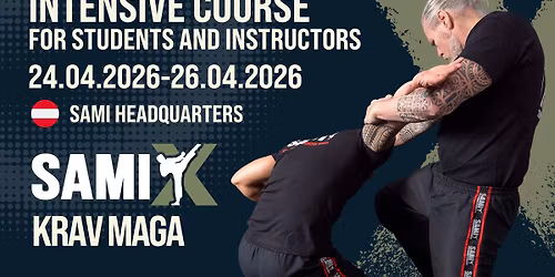 SAMI-X KRAV MAGA ! INTENSIVE SEMINAR! 