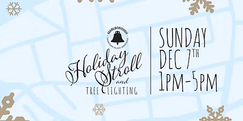 Marlborough Holiday Stroll & Tree Lighting