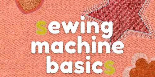 Sewing Machine Basics at The Vintage Hall