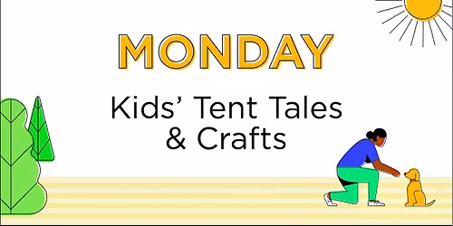 L.L.Bean Summer in the Park | Monday: Kids' Tent Tales & Crafts