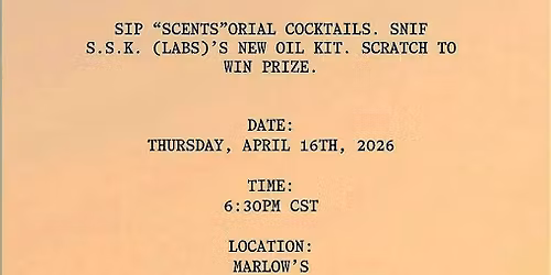 Scent Social: Sip, Snif N\u2019 Scratch with S.S.K. (LABS)
