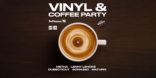 VINYL & COFFEE Party by BeMassive x Caff\u00e8 Vergnano